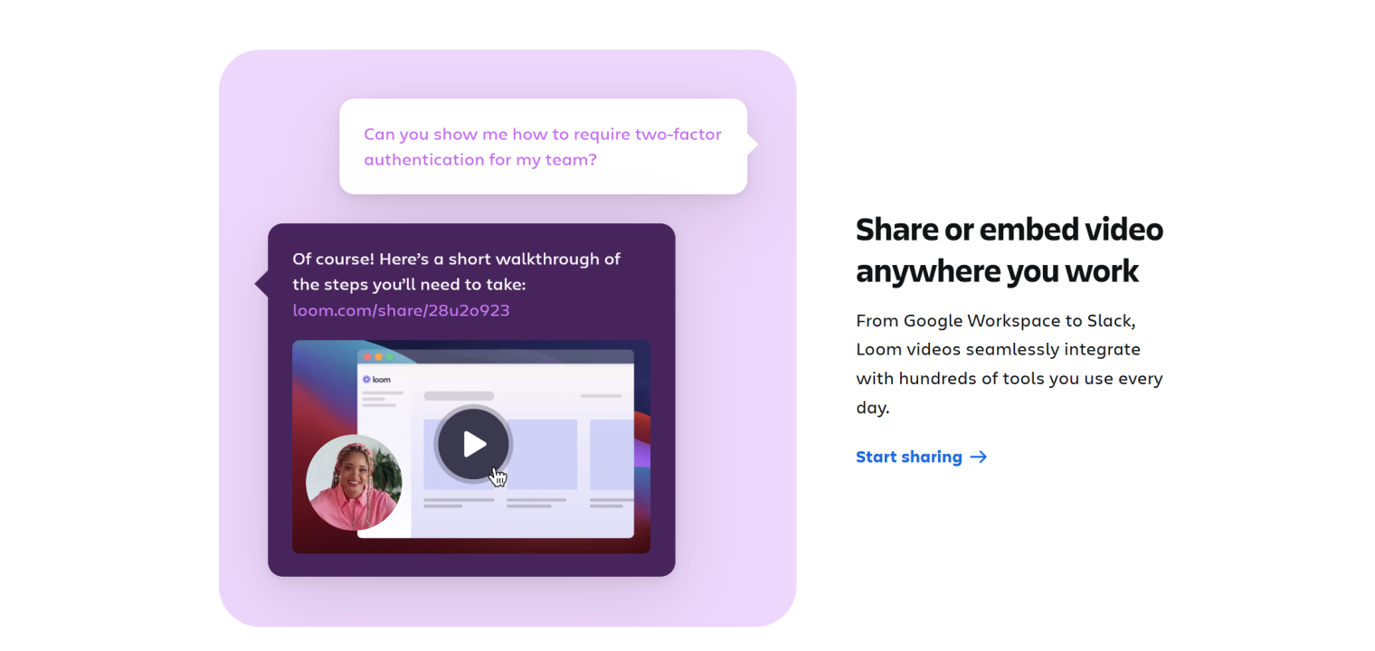 Screenshot of Loom showcasing its video sharing feature, where users can reply to questions with short walkthrough videos and seamlessly embed them in messaging and collaboration tools.
